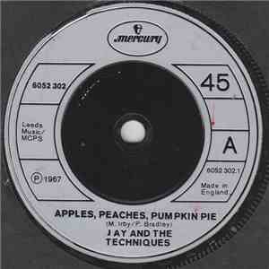 Jay And The Techniques - Apples, Peaches, Pumpkin Pie FLAC album
