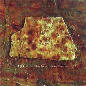 Jeff Greinke - Over Ruins / Moving Climates download flac