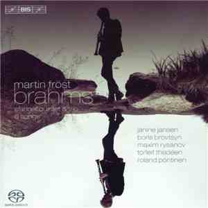 Johannes Brahms, Martin Fröst - Clarinet Quintet And Trio / 6 Songs download flac