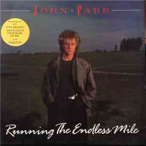 John Parr - Running The Endless Mile download flac