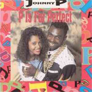 Johnny P - P Is For Perfect download flac