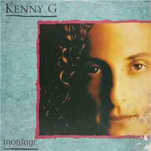 Kenny G  - Montage download flac