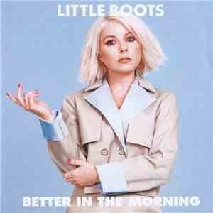 Little Boots - Better In The Morning download flac