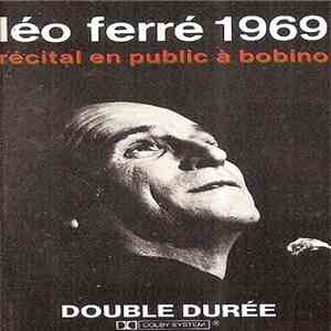 Léo Ferré - 1969 Récital En Public A Bobino download flac