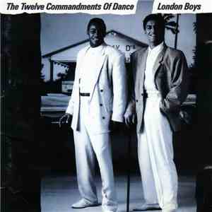 London Boys - The Twelve Commandments Of Dance download flac