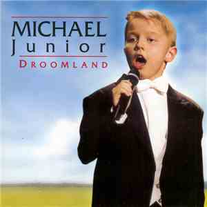 Michael Junior - Droomland download flac