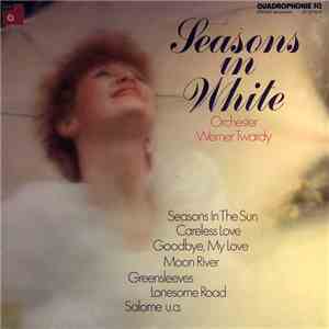 Orchester Werner Twardy - Seasons In White download flac
