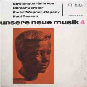 Ottmar Gerster / Rudolf Wagner-Régeny / Paul Dessau - Streichquartette Von Ottmar Gerster, Rudolf Wagner-Régeny, Paul Dessau download flac