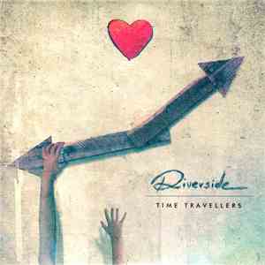 Riverside - Time Travellers download flac