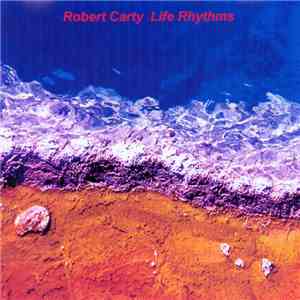 Robert Carty - Life Rhythms download flac