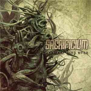 Sacrificium - Prey For Your Gods download flac