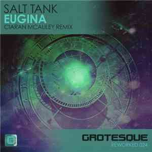 Salt Tank - Eugina (Ciaran McAuley Remix) download flac