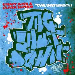 Steady Rock & Oliver Sudden - The Shutdown Instrumentals download flac