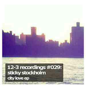Sticky Stockholm - City Love EP download flac