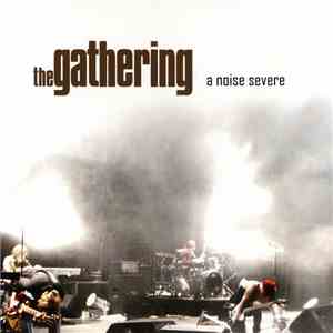 The Gathering - A Noise Severe download flac