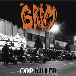 The Grim - Cop Killer download flac