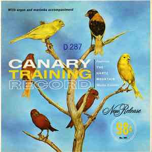 The Hartz Mountain Master Radio Canaries - Canary Training Record download flac