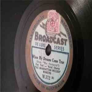 The Manhattan Melody Makers - Am I Blue? / When My Dreams Come True download flac