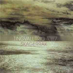 Tingvall Trio - Skagerrak download flac