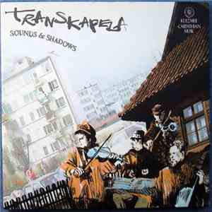 Transkapela - Sounds & Shadows download flac