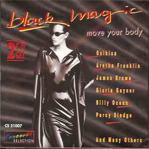 Various - Black Magic - Move Your Body download flac