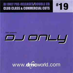 Various - DMC Presents DJ Only #19 download flac