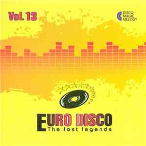 Various - Euro Disco - The Lost Legends Vol. 13 download flac