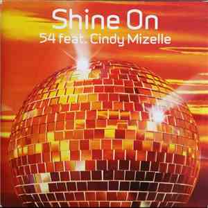 54 Feat. Cindy Mizelle - Shine On download flac
