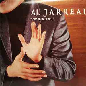 Al Jarreau - Tomorrow Today download flac