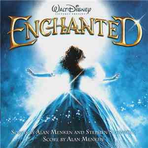 Alan Menken And Stephen Schwartz - Enchanted download flac