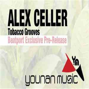 Alex Celler - Tobacco Grooves download flac