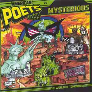 American Poets 2099 Vs. Mysterious - The World Of Tomorrow download flac