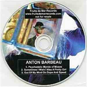 Anton Barbeau - Psychedelic Mynde Of Moses download flac