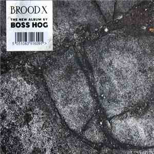 Boss Hog - Brood X download flac
