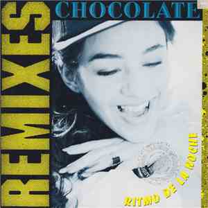Chocolate - Ritmo De La Noche (Remixes) download flac