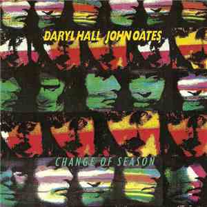 Daryl Hall & John Oates - Change Of Season download flac