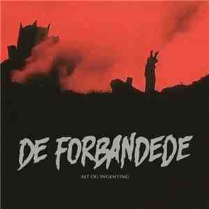 De Forbandede - Alt Og Ingenting download flac