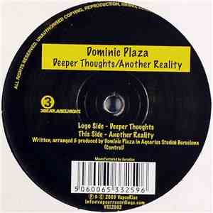 Dominic Plaza - Deeper Thoughts / Another Reality download flac