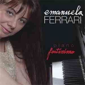 Emanuela Ferrari - Piano Fortissimo download flac