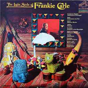 Frankie Carle, His Piano And Orchestra - The Latin Style Of Frankie Carle download flac