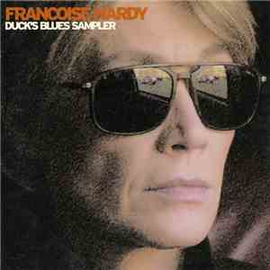 Françoise Hardy - Duck's Blues Sampler download flac