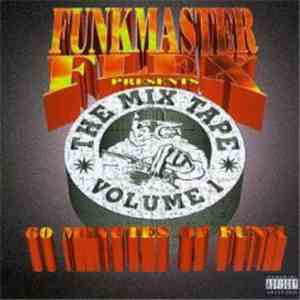 Funkmaster Flex - The Mix Tape Volume 1 (60 Minutes Of Funk) download flac