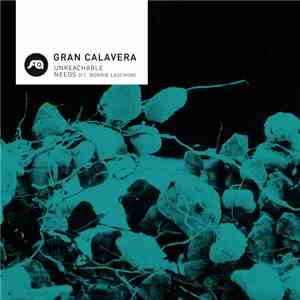 Gran Calavera - Unreachable / Needs download flac