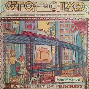 Harvey Mandel - Get Off In Chicago download flac