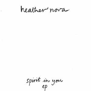 Heather Nova - Spirit In You Ep download flac