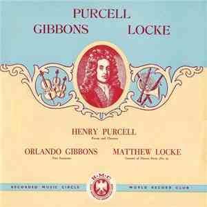 Henry Purcell / Orlando Gibbons / Matthew Locke ; New Music String Quartet - Pavan And Chacony / Two Fantasias / Consort Of Ffowre Parts (No. 6) download flac