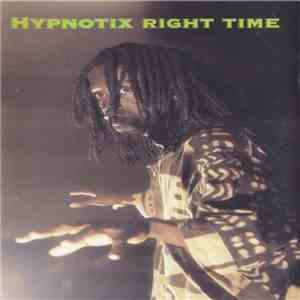 Hypnotix - Right Time download flac