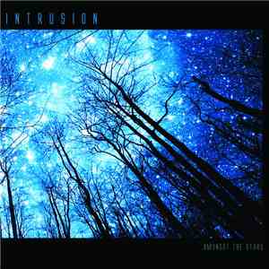 Intrusion - Amongst The Stars download flac