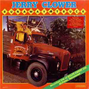Jerry Clower - Runaway Truck FLAC album