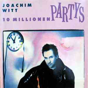 Joachim Witt - 10 Millionen Partys download flac